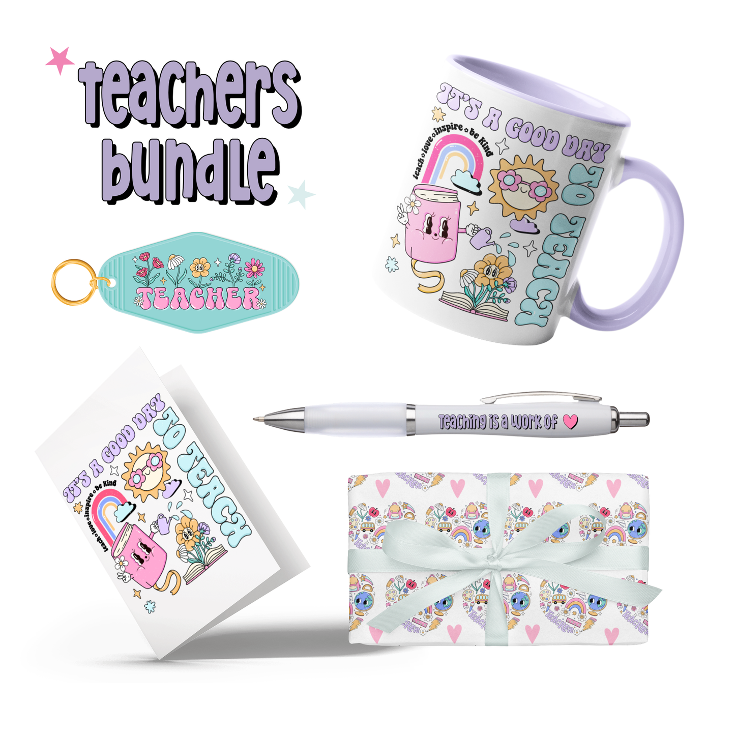 Teachers Bundle - It’s A Good Day To Teach