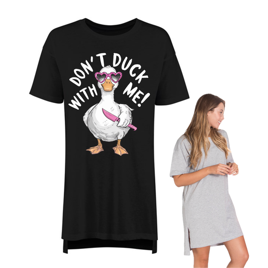 Night Dress Tee - Don't Duck With Me