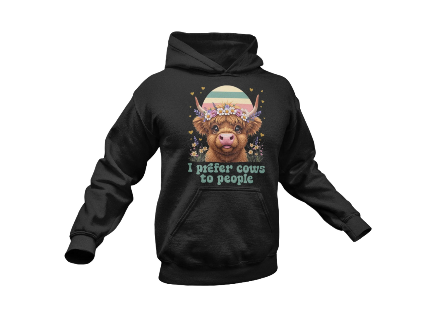 Hoodie- I Prefer Cows To People Highland Cow