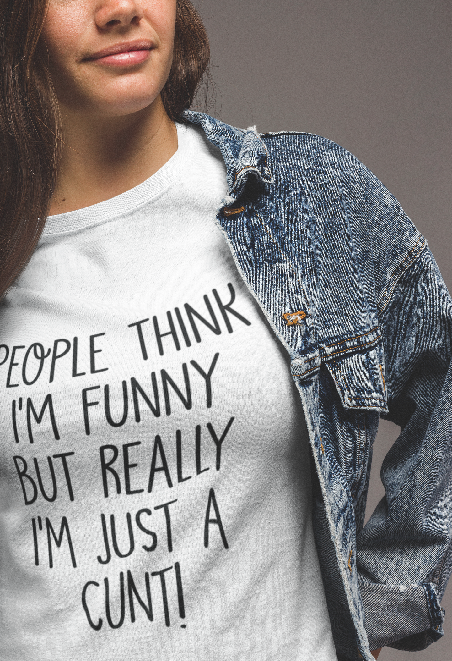 T-shirt - People Think I'm Funny But Really I'm Just A Cunt